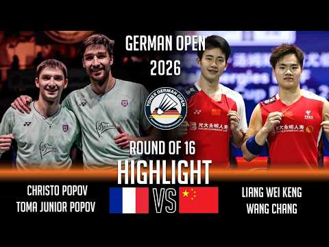 FANTASTIC‼️Christo POPOV Toma Junior POPOV vs LIANG Wei Keng WANG Chang | German Open 2026 Badminton