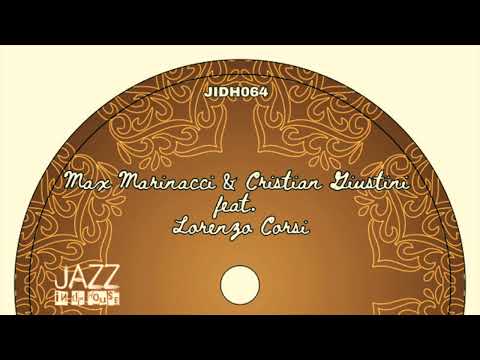 JIDH 064 Max Marinacci & Cristian Giustini Feat. Lorenzo Corsi "Wunderlove" (Ancestral Mix)