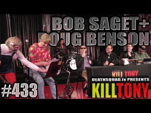 KILL TONY #433 - BOB SAGET + DOUG BENSON