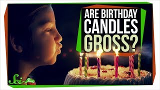 Is It Gross to Blow out Birthday Candles?