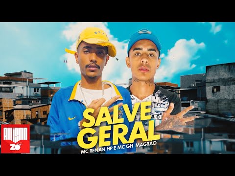 MC Renan HP e MC GH Magrão - Salve Geral (DJ Chulo)