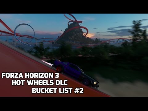 Forza Horizon 3: Hot Wheels DLC - Bucket List #2 Walkthrough
