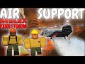 AIR SUPPORT TO THE RESCUE!! Roblox Firestorm