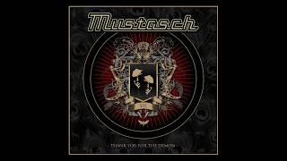 Mustasch - Thank You For The Demon [Full Album]