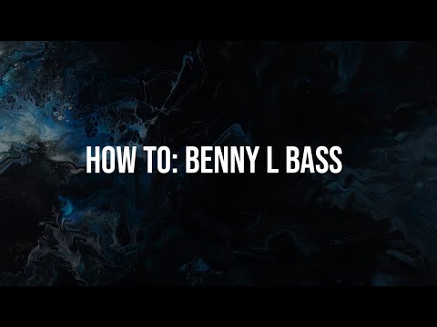 How To Make Benny L Style Basses In Xfer Serum