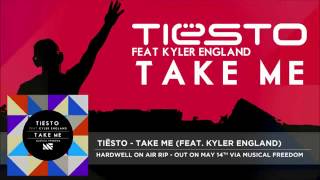 Tiësto  Take Me feat. Kyler England) [Hardwell On Air Rip]