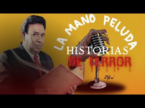 “Relatos Prohibidos: Las Historias Más Oscuras de Juan Ramón Sáenz – La Mano Peluda”