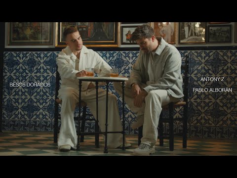 ANTONY Z and Pablo Alborán