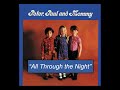 All through the Night - Peter Paul and Mary