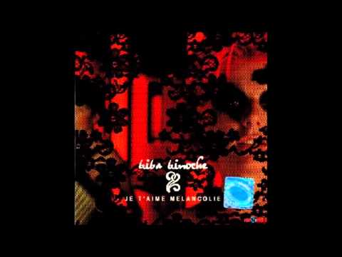 5) Biba Binoche - Je T'aime Mélancolie (Funked Lounge Version)