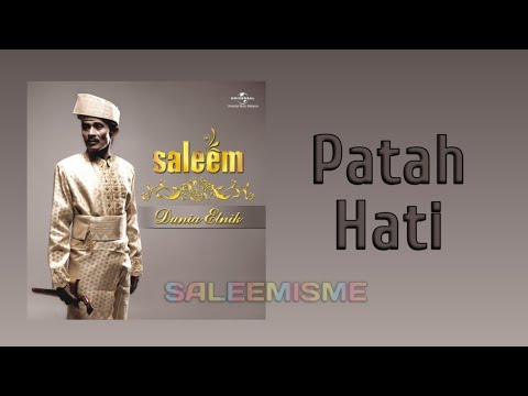SALEEM - Patah Hati | Video Lirik