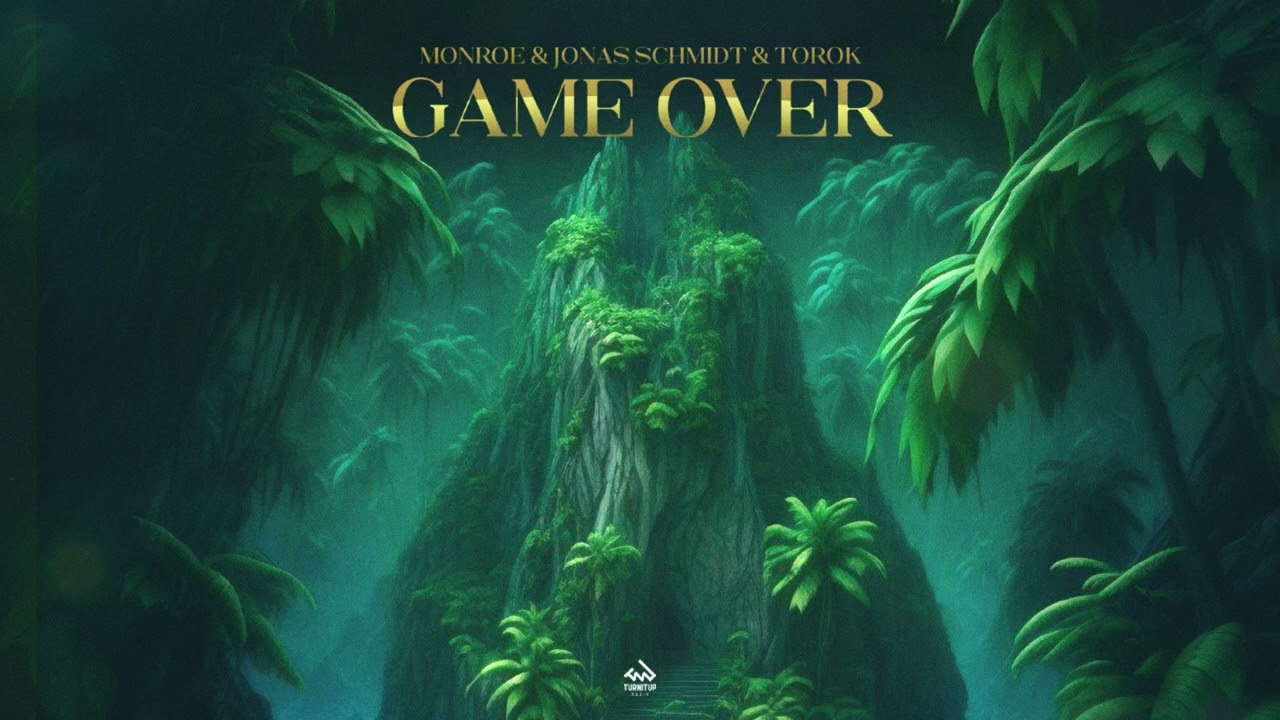 Monroe x Jonas Schmidt x Torok – Game Over