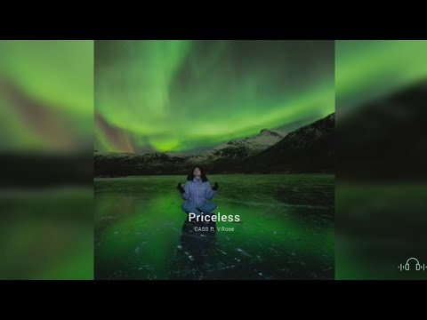 CASS - Priceless ft. V Rose