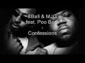 8Ball & MJG feat. Poo Bear - Confessions