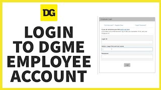 Dgme Employee Login Page | Access DGme Online Portal Login - DG Employee for Benefits & Paystub
