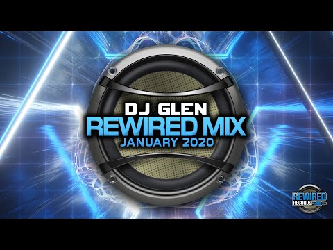 DJ Glen - Rewired Mix (January 2020) Makina / Hardcore