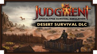 Judgment - Apocalypse Survival Simulation - Desert Edition  - Gameplay Walkthrough - No Commentary