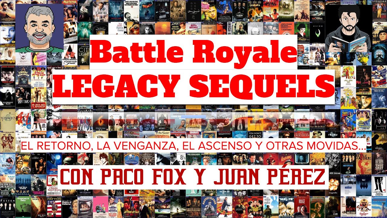 Battle Royale: Legacy Sequels con Paco Fox y Juan Pérez