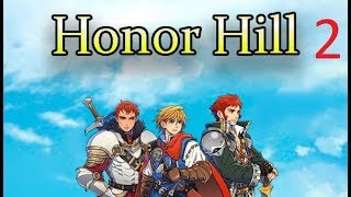 Honor hill lets play episode 2