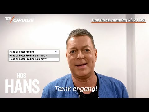 Hvem er Peter Frödin? | Hos Hans | TV 2 CHARLIE