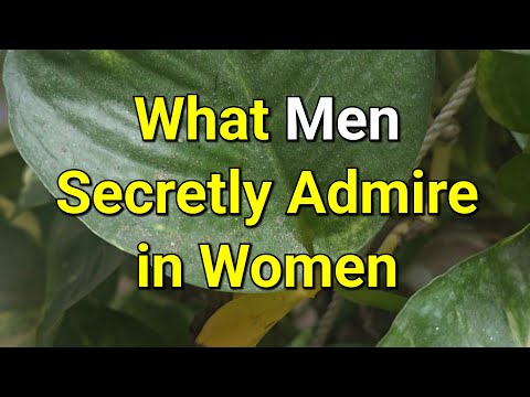 What Men Secretly Admire in Women...|Psychology Amazing Facts
