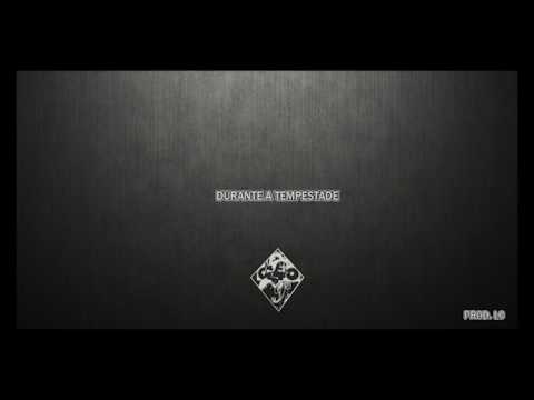 PITES - DURANTE A TEMPESTADE (PROD.LC)