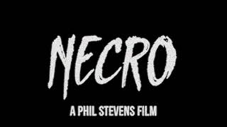 Phil Steven's NECRO | Official Trailer