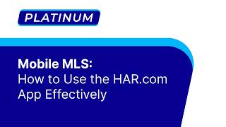 Mobile MLS: Using the HAR.com App Effectively