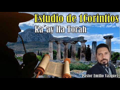 530-Ka'ay ha Torah Edición 530 Introducción del Estudio de 1Corintios