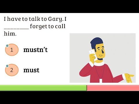 Modal verbs Quiz - Must, Mustn't and  Needn't | How to use  Must, Mustn't and  Needn't | Modals Test