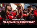 Milan 2021 2022 ROAD TO SCUDETTO Film HD