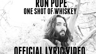 Ron Pope - One Shot Of Whiskey (Official Lyric Video)