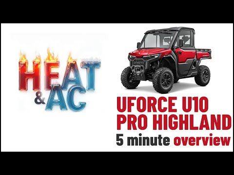 The CFMOTO UForce U10 PRO HIGHLAND with HVAC | 5 Min Overview