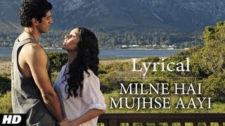  Milne Hai Mujhse Aayi  Aashiqui 2 Full Song with 