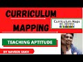 What is Curriculum Mapping ? || Teaching Aptitude || Naveen Sakh Unacademy ||