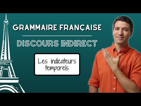 ⚠️ Les indicateurs temporels du discours indirect - Français avancé B2 / C1 🇫🇷