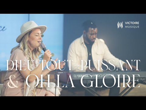 Dieu Tout-Puissant & Oh la Gloire | Émilie Charette | Victoire Musique LIVE