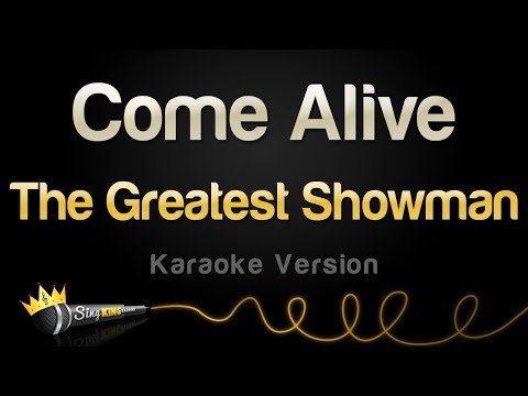 The Greatest Showman - Come Alive (Karaoke Version)