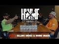 #66 - SELLING DRUGS & DOING MAGIC | HWMF Podcast