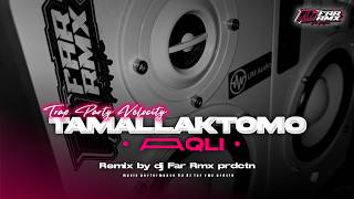 Download lagu DJ TAMALLAKTOMO AQLI - TRAP PARTY VELOCITY - Far Rmx Prdctn mp3 Download lagu DJ TAMALLAKTOMO AQLI - TRAP PARTY VELOCITY - Far Rmx Prdctn mp3