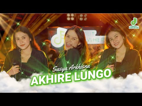 AKHIRE LUNGO - SASYA ARKHISNA (Dangdut Everywhere Live Music)
