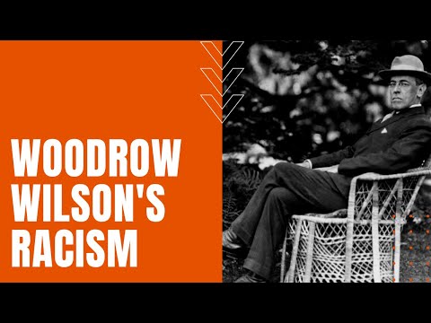 Woodrow Wilson's Racist Policies