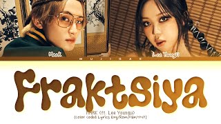 Download lagu MARK 'Fraktsiya (ft. Lee Youngji)' Lyrics (Color Coded Lyrics) mp3 Download lagu MARK 'Fraktsiya (ft. Lee Youngji)' Lyrics (Color Coded Lyrics) mp3