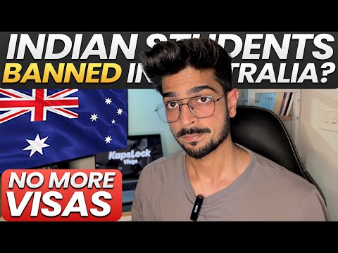 Indian students Australia visa restrictions current policy