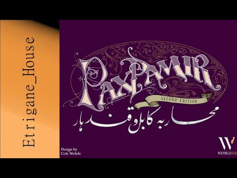 [JdP] Pax Pamir 2nde Edition - Oh my gooood 😍