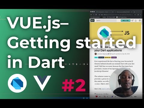 Vue js–Getting started in Dart Part 2