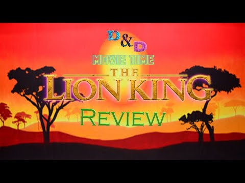 D&D Movie Time: The Lion King review