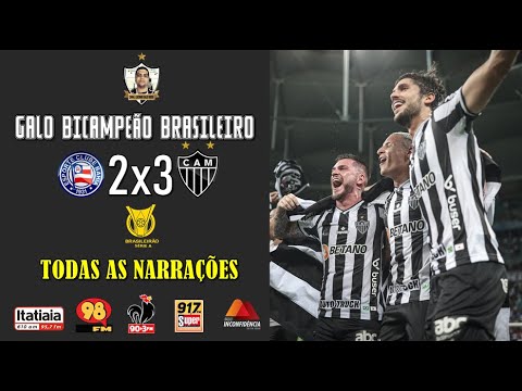 02/12/2021 - Bahia 2x3 GALO - (GALO BICAMPEÃO BRASILEIRO) - Várias narrações