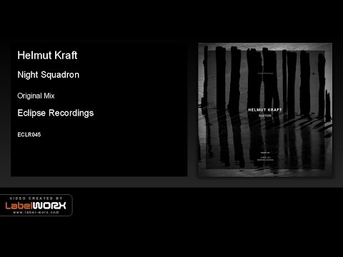 Helmut Kraft - Night Squadron (Original Mix) [Eclipse Recordings]