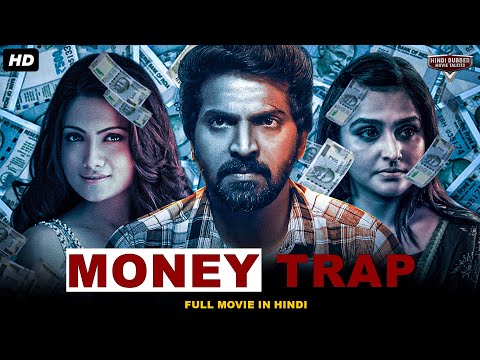 MONEY TRAP - Hindi Dubbed Full Movie | Vaibhav Reddy, Ramya Nambeeshan | Thriller Movie